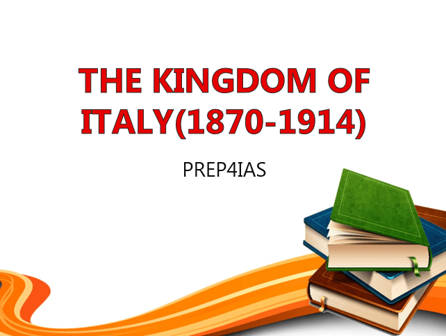 The Kingdom of Italy(1870-1914): Important Kingdom from World History 1