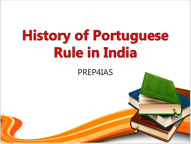 30 Important Questions on History of Portuguese Rule in India for All Exams 1