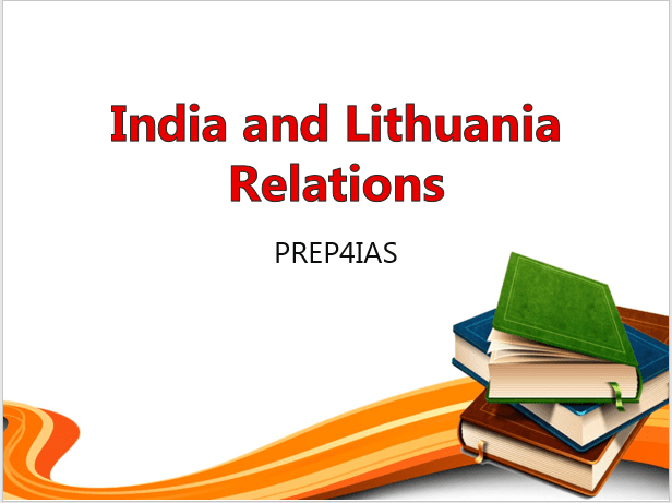 India and Lithuania Relations: Partnership and Agreement on Various Sectors 7
