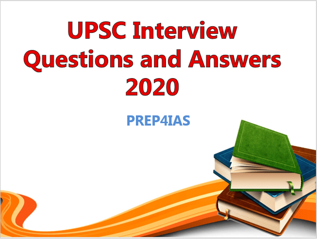 [Mock Interview Questions]20 Best UPSC Interview Questions and Answers - 2020 4