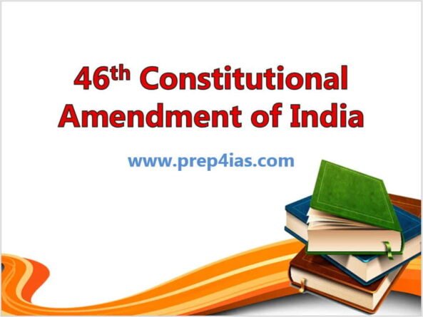 Popular Questions on 46th Constitutional Amendment of India 3