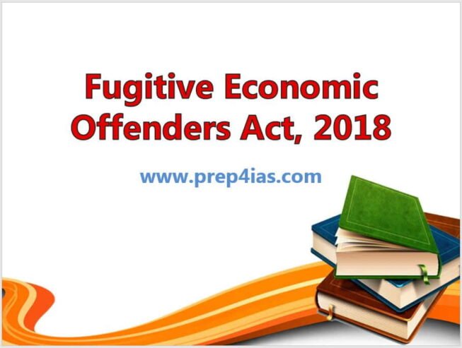 Important Points on Fugitive Economic Offenders Act, 2018 1