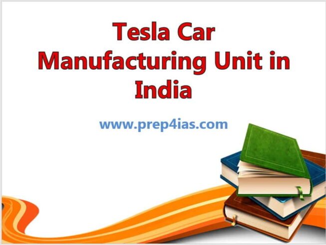 Tesla to Open Electric Car Manufacturing Unit in India Soon | UPSC PSC SSC 2