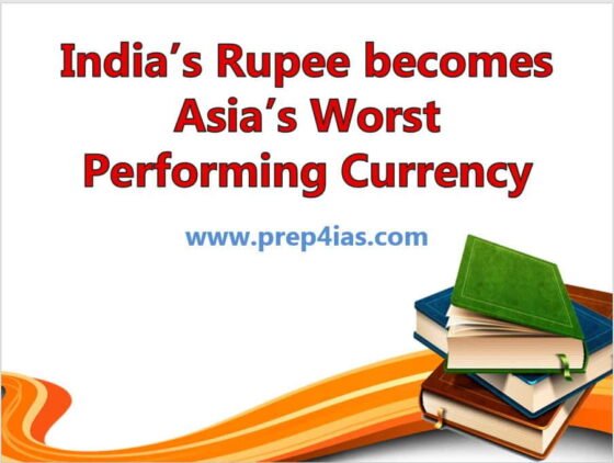 India's Rupee becomes Asia's Worst Performing Currency | UPSC IAS IPS IFS