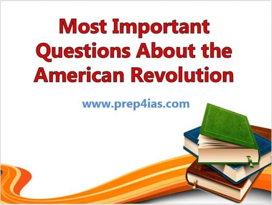 30 Most Important Questions About the American Revolution