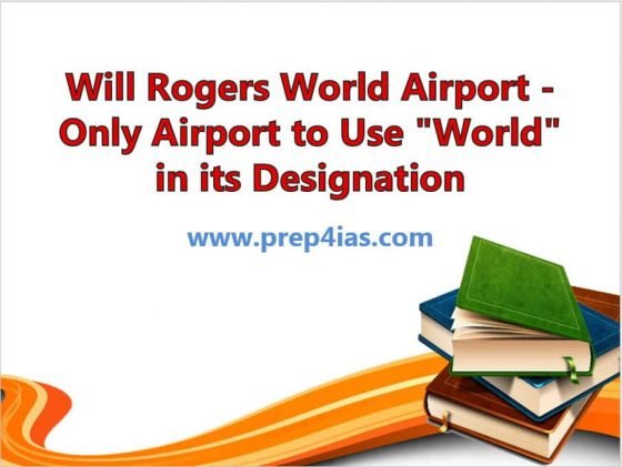 Will Rogers World Airport - Only Airport to Use "World" in its Designation 1