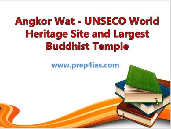 Angkor Wat - UNSECO World Heritage Site and Largest Buddhist Temple
