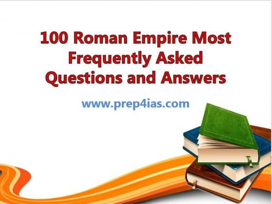 100 Roman Empire Most Frequently Asked Questions and Answers 2