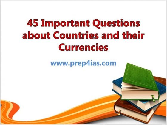 45 Important Questions about Countries and their Currencies