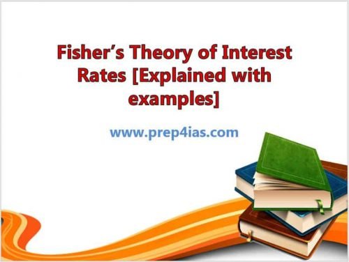 Fisher’s Theory of Interest Rates [Explained with examples] 2