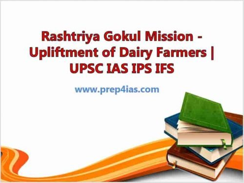 Rashtriya Gokul Mission - Upliftment of Dairy Farmers | UPSC IAS IPS IFS 1