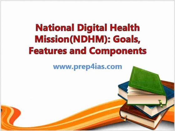 National Digital Health Mission(NDHM): Goals, Features and Components 1