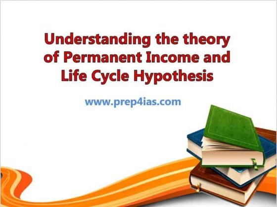 Understanding the theory of Permanent Income and Life Cycle Hypothesis 1