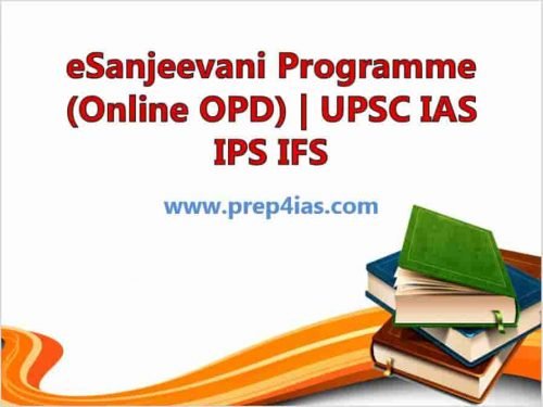 eSanjeevani Programme (Online OPD) | UPSC IAS IPS IFS 7