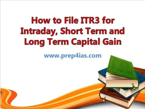 How to File ITR3 for Intraday, Short Term and Long Term Capital Gain 9